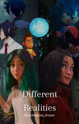 ★~<Different realities>~★