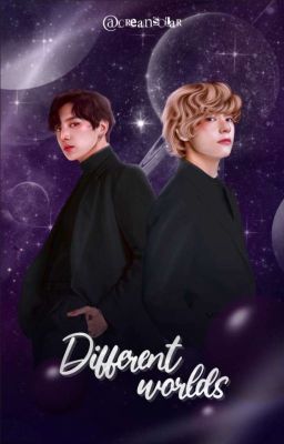 Different Worlds- Taekook