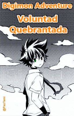 Digimon Adventure: Voluntad Quebrantada