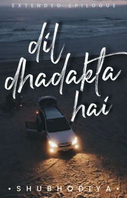 Dil Dhadakta Hai | ✔