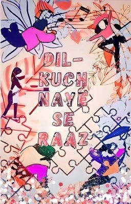 DIL- Kuch Naye Se Raaz |✔