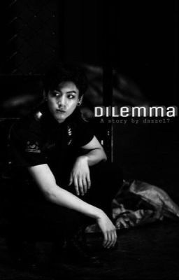 Dilemma | taekook ✔️