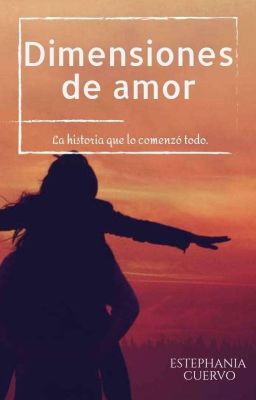 DIMENSIONES DE AMOR... 