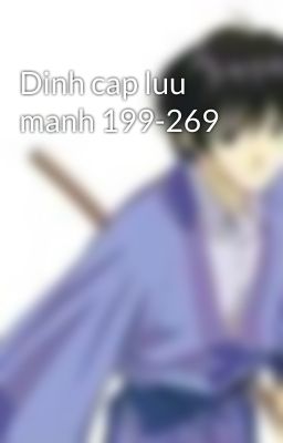 Dinh cap luu manh 199-269