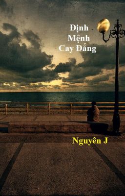 Định Mệnh Cay Đắng! 3