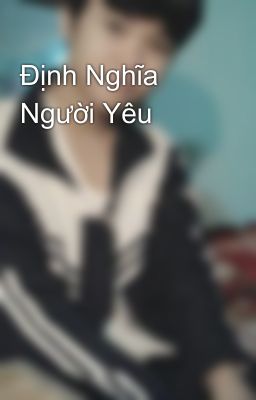 Định Nghĩa Người Yêu