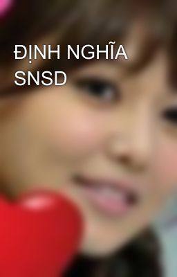 ĐỊNH NGHĨA SNSD