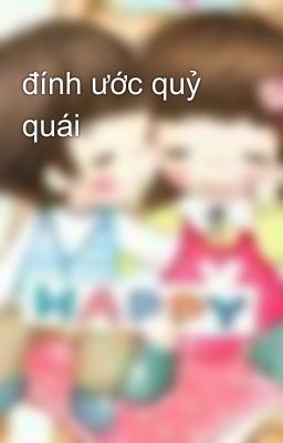 đính ước quỷ quái