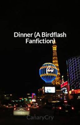 Dinner (A Birdflash Fanfiction)