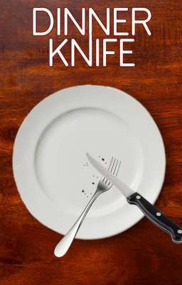 $£¥ DINNER KNIFE ¥£$ An Interactive Whodunnit