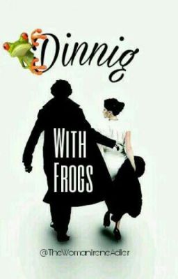 Dinning with Frogs.  {Traducción}