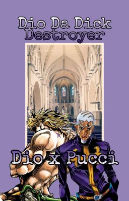 Dio Da Dick Destroyer || Dio × Pucci / Jojo's [Lemon] 