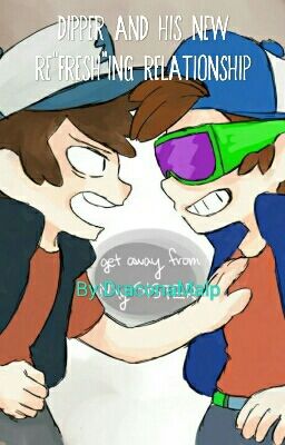 Dipper And His New ReFRESHing Relationship