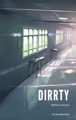 DIRRTY [Bokuroo]