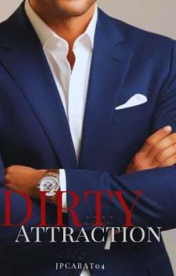 Dirty Attraction