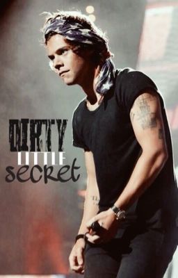 Dirty Little Secret || Larry