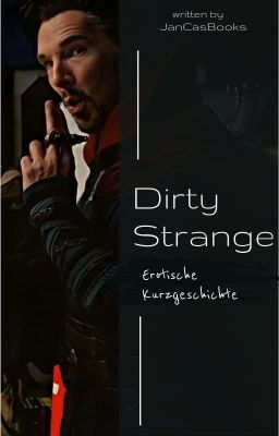 Dirty Strange (Dr. Strange SMUT)