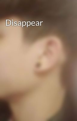 Disappear