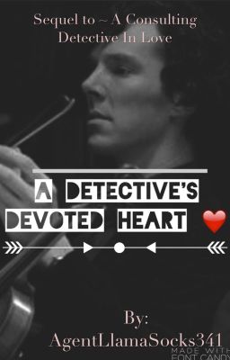      DISCONTINUED  ~ A Detective's devoted heart~ Sequel to ACDIL