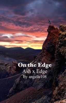 [DISCONTINUED] On the Edge (AshTrash669 x Edgy_Space_Prince) 