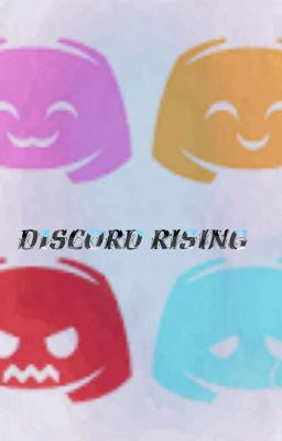 Discord Rising