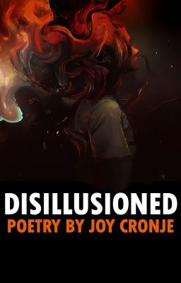 Disillusioned: Poetry Collection