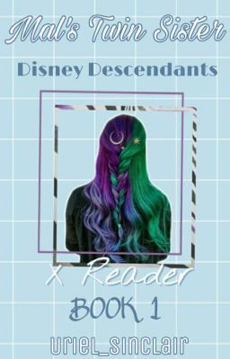 *•°Disney Descendants X Reader *•°❇Book 1❇