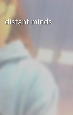 distant minds