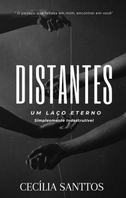 DISTANTES - Um Laço Eterno 