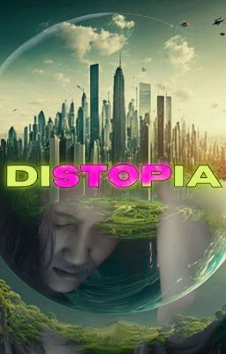 DISTOPIA