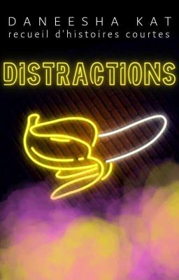 Distractions