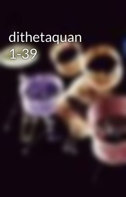 dithetaquan 1-39