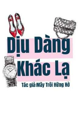 Dịu Dàng Khác Lạ