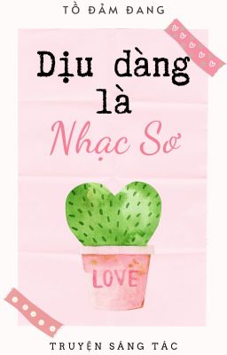 Dịu dàng là Nhạc Sơ - Tồ Đảm Đang