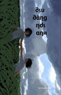 Dịu Dàng Nơi Anh