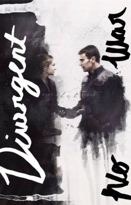 Divergent No war