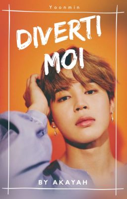 Divertis moi || Yoonmin