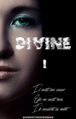 Divine - 1 : L'Élue