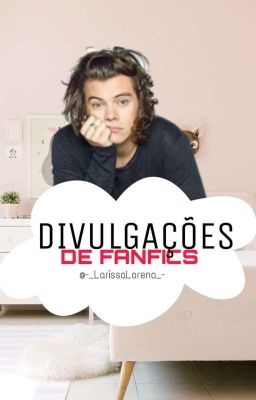 Divulgações de Fanfics 