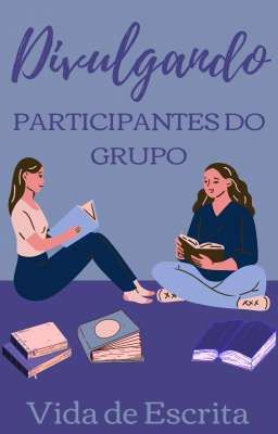 Divulgando - Participantes do grupo