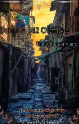 [ ĐM ] ( 12 chòm sao ) Tình yêu qua mạng ảo 