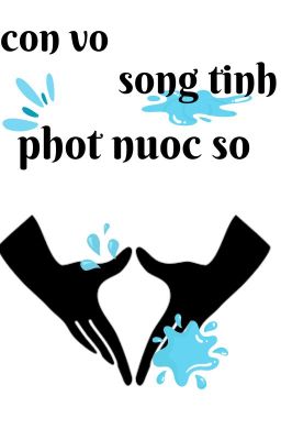 [ĐM/CAO H/SONG TÍNH] CON VỢ SONG TÍNH PHỌT NƯỚC SÒ