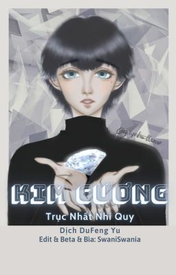 [ĐM Cao H - Song tính] Kim Cương - Trục Nhất Nhi Quy