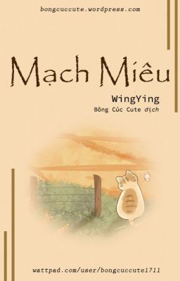 [ĐM/CAO H/THÔ TỤC] MẠCH MIÊU - WingYing