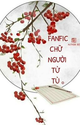 [ĐM] Chữ Người Tử Tù. 