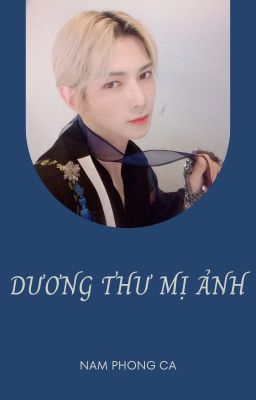 [ĐM] Dương Thư Mị Ảnh (Quyển 1)