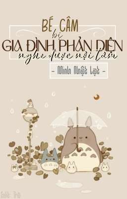 [ĐM/Edit] Bé Câm Bị Gia Đình Phản Diện Nghe Được Nội Tâm