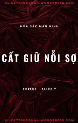 ( ĐM - EDIT ) CẤT GIỮ NỖI SỢ