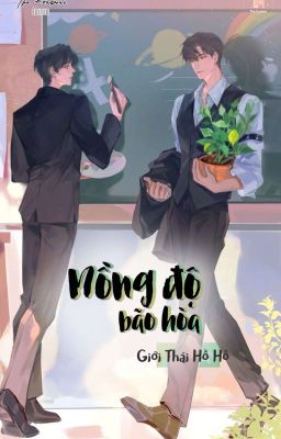 [ĐM/EDIT - HOÀN] Nồng Độ Bão Hòa - Giới Thái Hồ Hồ