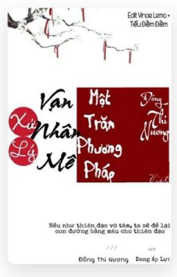 [DM] (EDIT TỪ 165) XỬ LÝ VẠN NHÂN MÊ MỘT TRĂM PHƯƠNG PHÁP